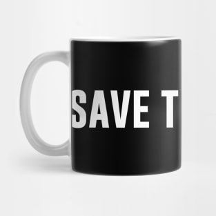 Save The Ales Mug